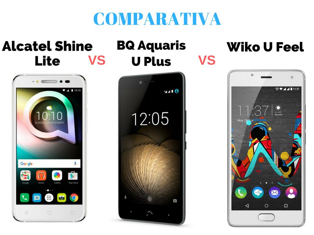 Alcatel Shine Lite vs BQ Aquaris U Plus vs Wiko U Feel